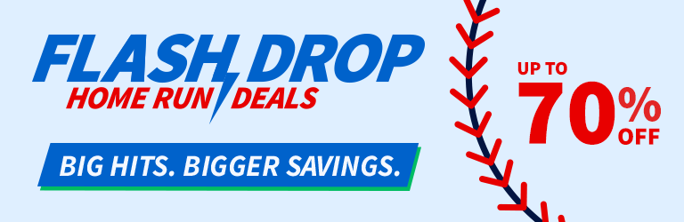 Flash Drop Home Run Deals